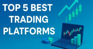 Read more about the article Top 5 Best Trading Platform – Guide for Traders